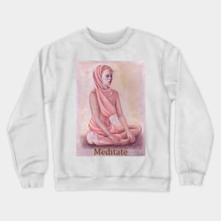 Meditating woman girl, zen, yoga, buddhism Crewneck Sweatshirt